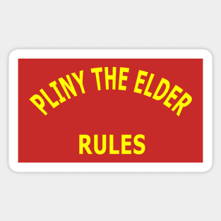 Pliny the Elder Rules Sticker